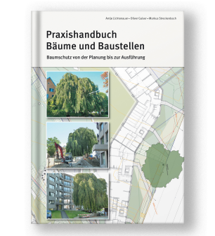 Praxishandbuch &quot;B&#228;ume und Baustellen&quot;