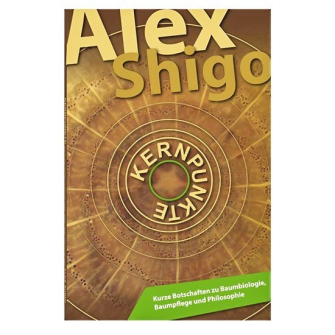 Fachbuch Kernpunkte Alex Shigo 
