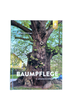 Baumpflege Grundlagen und Anwendung 4. Auflage